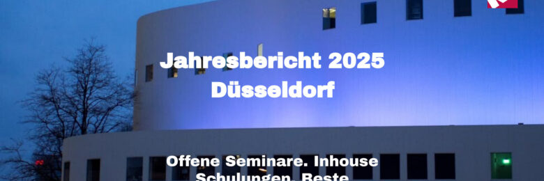 Bildungserfolge 2025 unserer Kompakttraining Seminare in Düsseldorf
